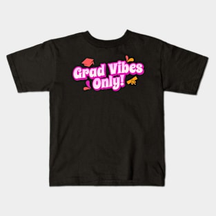 Grad Vibes Only - Class of 2024 Graduation Class Kids T-Shirt